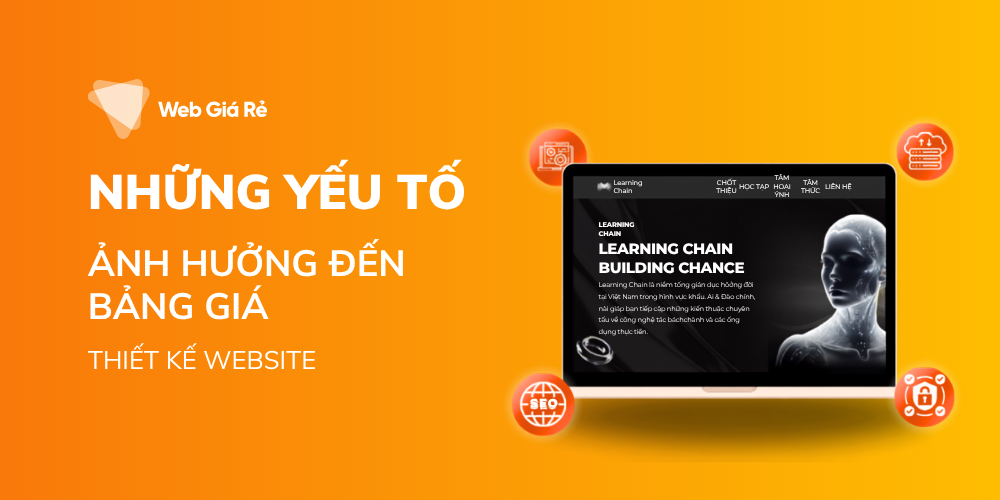 Những Yếu Tố Ảnh Hưởng Đến Bảng Giá Thiết Kế Website
